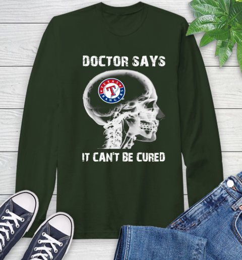 MLB Texas Rangers Baseball Skull It Can't Be Cured Shirt Long Sleeve T-Shirt 6
