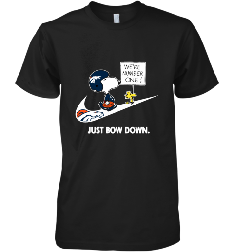 Denver Broncos Are Number One – Just Bow Down Snoopy Premium Men's T-Shirt