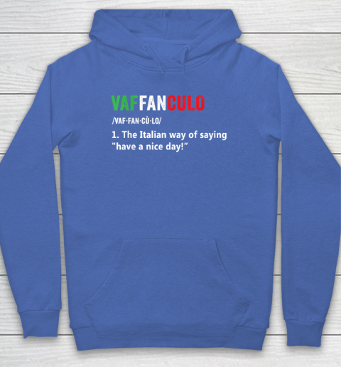 Vaffanculo Italy Slang Gag Gift Siclian Funny Italian Hoodie 5
