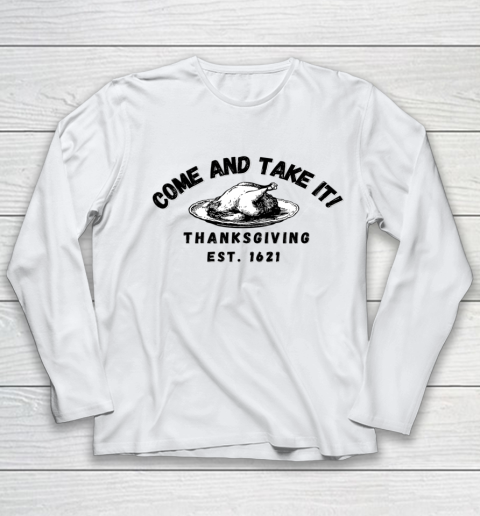 Come and Take It Thanksgiving Est 1621 Turkey Plate Youth Long Sleeve