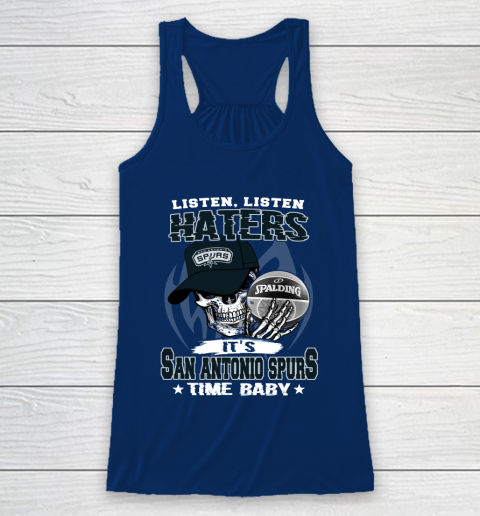 Listen Haters It is SPURS Time Baby NBA Racerback Tank 6