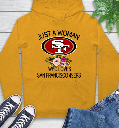 NFL Just A Woman Who Loves San Francisco 49ers Football Sports Hoodie 2