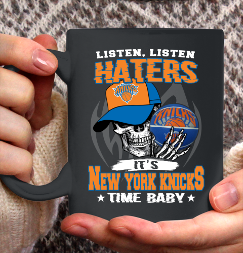Listen Haters It is KNICKS Time Baby NBA Ceramic Mug 11oz 2