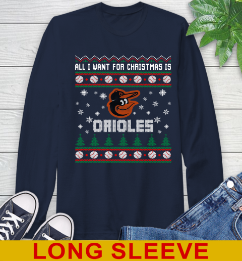 MLB All I Want For Christmas Is Baltimore Orioles Baseball Sports 57