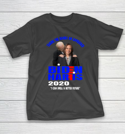 Anti Joe Biden Kamala Harris Hands On Can Smell The Future T-Shirt