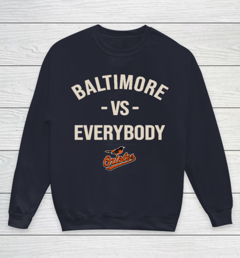 Baltimore Orioles Vs Everybody Youth Sweatshirt 2