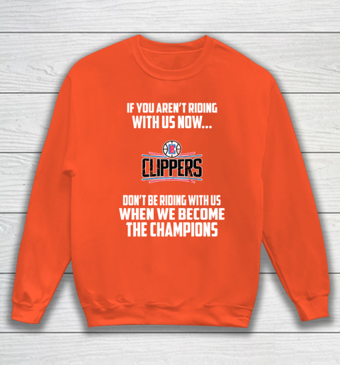 NBA LA Clippers Basketball We Become The Champions Sweatshirt 3