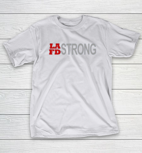LAFD Strong T-Shirt 12