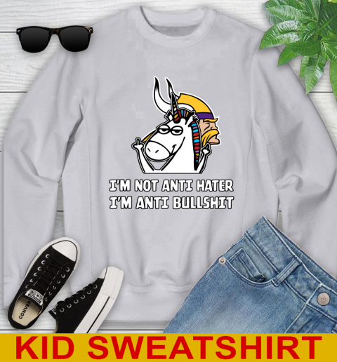 Minnesota Vikings NFL Football Unicorn I'm Not Anti Hater I'm Anti Bullshit Youth Sweatshirt 4