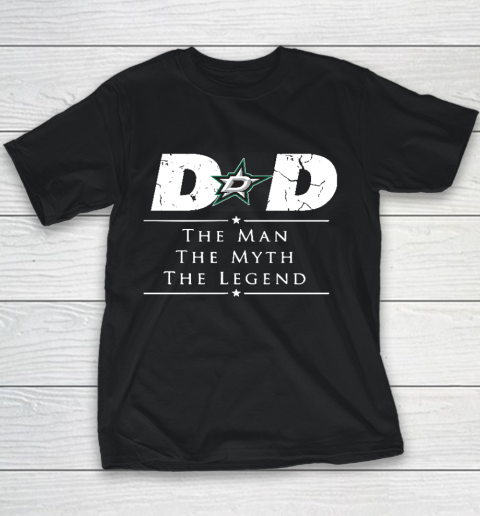 Dallas Stars NHL Ice Hockey Dad The Man The Myth The Legend Youth T-Shirt