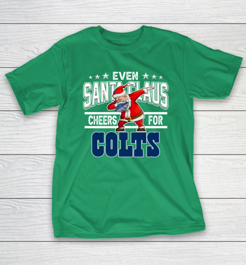 Indianapolis Colts Even Santa Claus Cheers For Christmas NFL T-Shirt 5