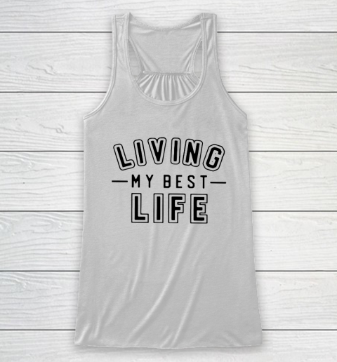 UNIVERSITY GOLD Living My Best Life Racerback Tank