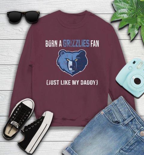 NBA Memphis Grizzlies Loyal Fan Just Like My Daddy Basketball Shirt Youth Sweatshirt 3