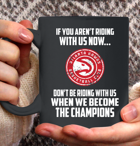 NBA Atlanta Hawks Basketball We Become The Champions Ceramic Mug 11oz
