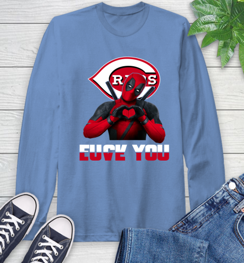 MLB Cincinnati Reds Deadpool Love You Fuck You Baseball Sports Long Sleeve T-Shirt 12