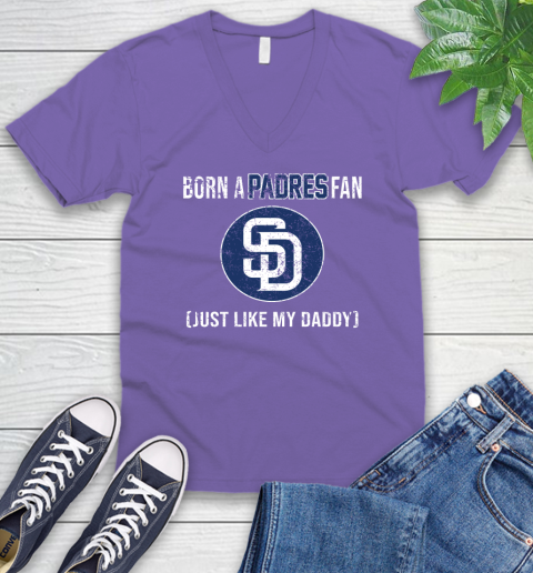 MLB Baseball San Diego Padres Loyal Fan Just Like My Daddy Shirt V-Neck T-Shirt - Image 9