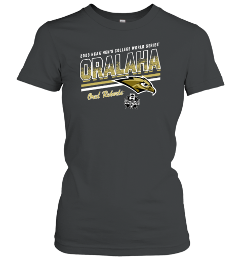 2023 Ncaa Mens College World Series Oralaha Oral Roberts Women's T-Shirt