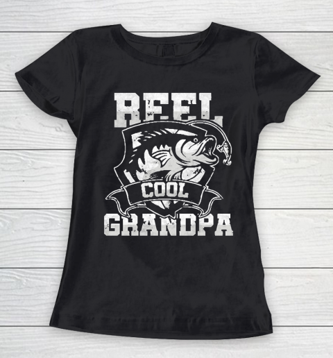 Grandpa Funny Gift Apparel  Fisherman Grandfather Angler Reel Cool Grandpa Women's T-Shirt