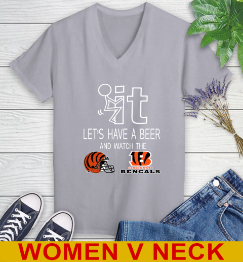 Cincinnati Bengals Football NFL Let's Have A Beer And Watch Your Team Sports Women's V-Neck T-Shirt 4