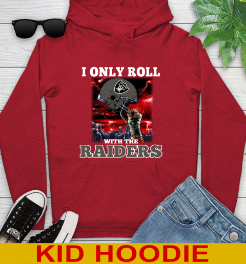 Oakland Raiders NFL Football I Only Roll With My Team Sports Youth Hoodie 11