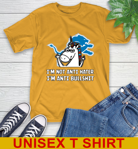 Detroit Lions NFL Football Unicorn I'm Not Anti Hater I'm Anti Bullshit T-Shirt 3