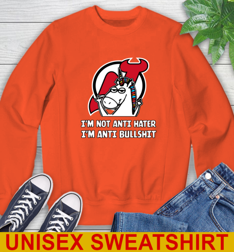 New Jersey Devils NHL Hockey Unicorn I'm Not Anti Hater I'm Anti Bullshit Sweatshirt 4