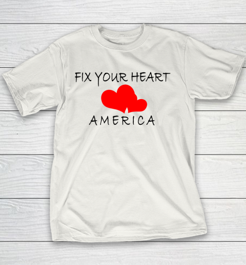 FIX YOUR HEART AMERICA Youth T-Shirt