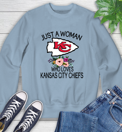 NFL Just A Woman Who Loves Kansas City Chiefs Football Sports Sweatshirt 5