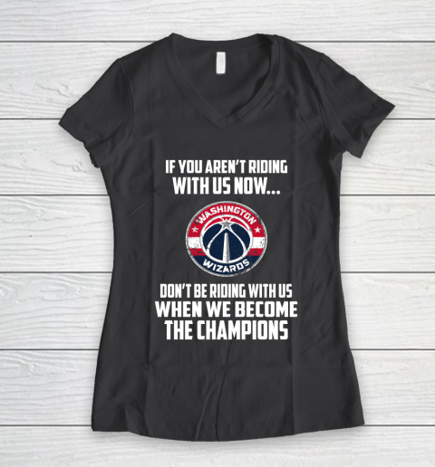 NBA Washington Wizards Basketball We Become The Champions Women's V-Neck T-Shirt 6