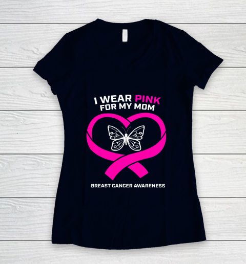 Men Women Kids Wear Pink For My Mom Breast Cancer Awareness Women's V-Neck T-Shirt 10