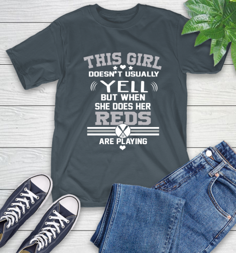 Cincinnati Reds MLB Baseball I Yell When My Team Is Playing T-Shirt 10