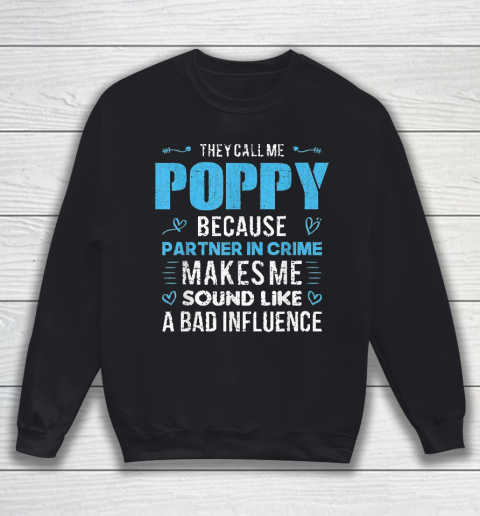 Grandpa Funny Gift Apparel  Poppy Grandpa Fathers Day Funny Gift Sweatshirt