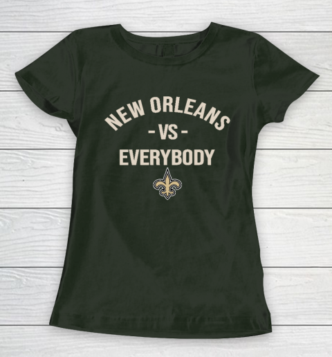 New Orleans Saints Vs Everybody Women's T-Shirt 4