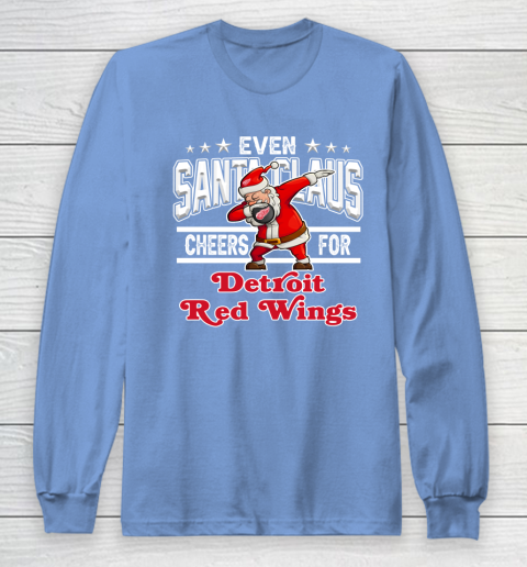 Detroit Red Wings Even Santa Claus Cheers For Christmas NHL Long Sleeve T-Shirt 8