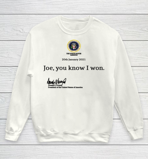 Joe, you know I won Youth Sweatshirt