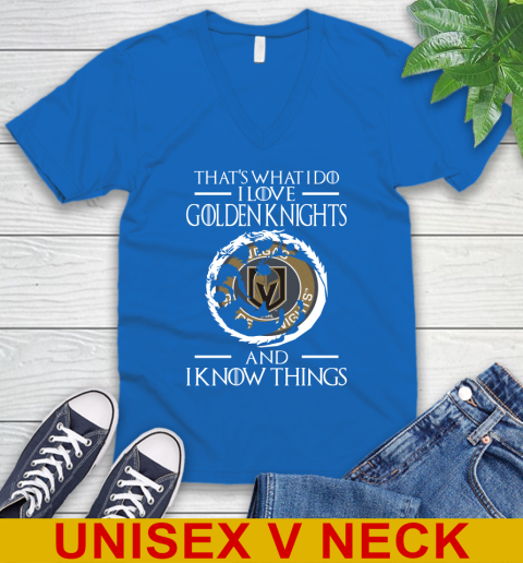 Vegas Golden Knights NHL Hockey That's What I Do I Love My Team And I Know Things Game Of Thrones 51