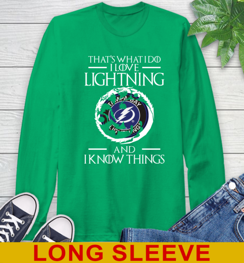Tampa Bay Lightning NHL Hockey That's What I Do I Love My Team And I Know Things Game Of Thrones 62