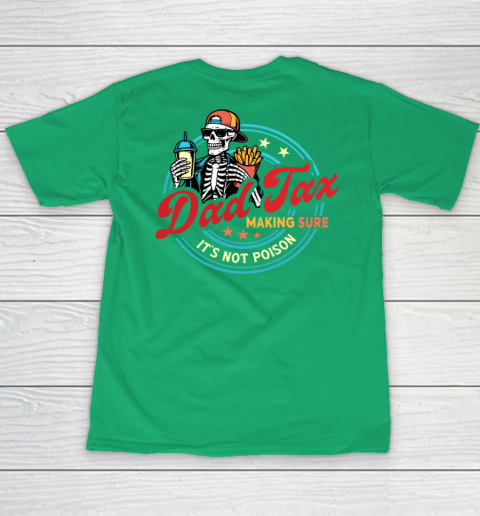 Dad Tax Making Sure It's Not Poison Youth T-Shirt 11