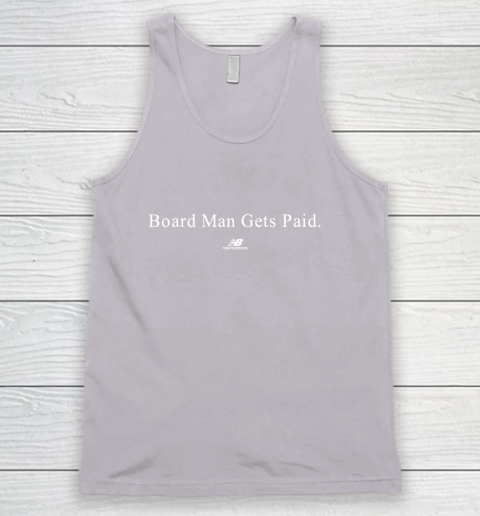 Board man gets paid New Balance Tank Top 3