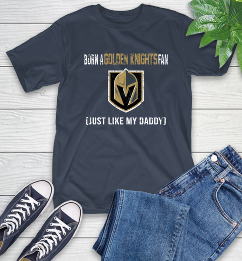 NHL Vegas Golden Knights Hockey Loyal Fan Just Like My Daddy Shirt T-Shirt 3