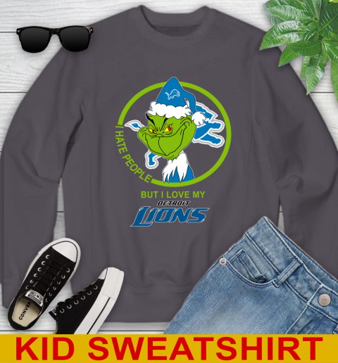 Detroit Lions NFL Christmas Grinch I Hate People But I Love My Favorite Football Team Youth Sweatshirt 6