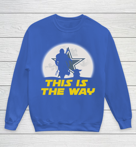 Dallas Cowboys NFL Football Star Wars Yoda And Mandalorian This Is The Way Youth Sweatshirt 6