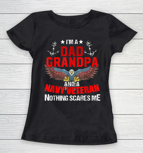 Im A Dad Grandpa And A Navy Veteran Nothing Women's T-Shirt