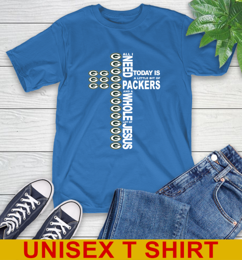 NFL All I Need Today Is A Little Bit Of Green Bay Packers Cross Shirt T-Shirt 11