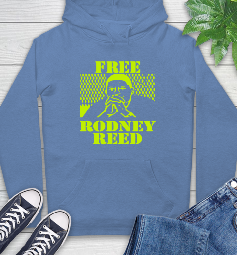 Freee rodney reed Hoodie 12 Freee rodney reed Hoodie - Image 12