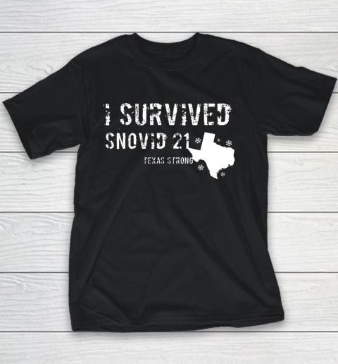 I Survived Snovid 21 Texas Strong Shirts Youth T-Shirt