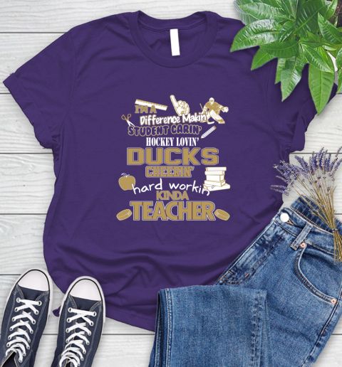 Anaheim Ducks NHL I'm A Difference Making Student Caring Hockey Loving Kinda Teacher Women's T-Shirt 4