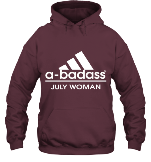 A Badass July Women Are Born In March Hoodie