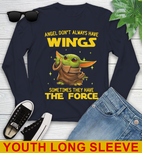 Baby Yoda Angel Don't Always Have Wings They Have The Force Shirt 118
