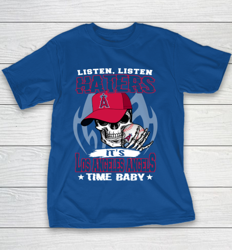 Listen Haters It is ANGELS Time Baby MLB Youth T-Shirt 6